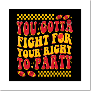 You Gotta Fight for your Right to Party Posters and Art